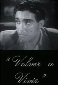 Volver a vivir movie poster