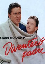 Diventerò padre movie poster