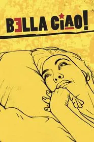 Bella Ciao! movie poster