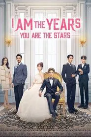 I Am the Years You Are the Stars tv show poster