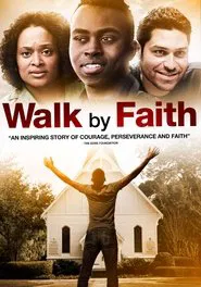 Walk By Faith movie poster