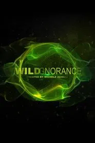 Wildgnorance movie poster