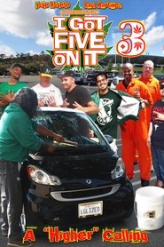 I Got Five on it 3 movie poster