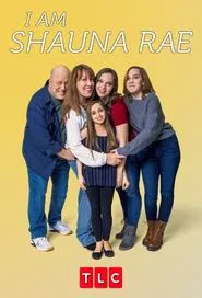 I Am Shauna Rae tv show poster