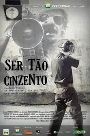 Ser Tão Cinzento movie poster