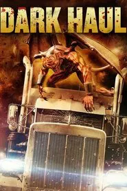 Dark Haul movie poster