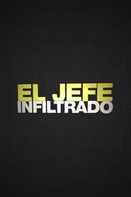 El jefe infiltrado tv show poster