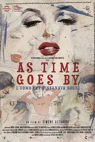 As time goes by, l'uomo che disegnava sogni movie poster