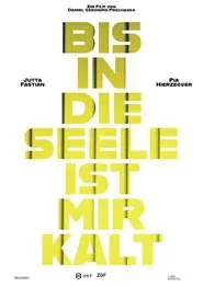 Bis in die Seele ist mir kalt movie poster