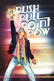 Tim Hawkins: Push Pull Point Pow movie poster