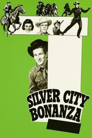 Silver City Bonanza movie poster