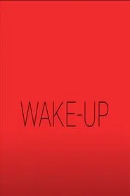 Wake-Up movie poster