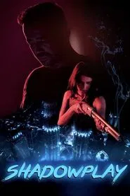 Shadowplay movie poster