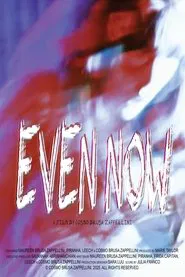 Even Now movie poster
