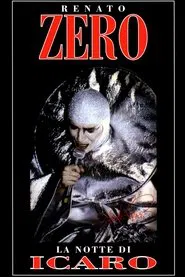 Renato Zero - La notte di Icaro movie poster