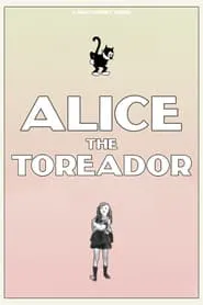 Alice the Toreador movie poster