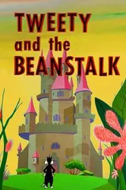 Tweety and the Beanstalk movie poster