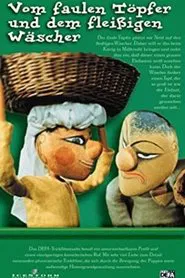 Poster do filme Vom faulen Töpfer und dem fleißigen Wäscher