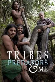 Tribes, Predators, and Me tv show poster