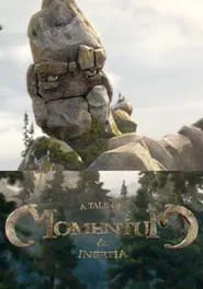 Poster do filme A Tale of Momentum & Inertia
