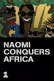 Naomi Conquers Africa movie poster