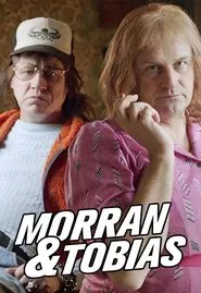 Morran and Tobias tv show poster