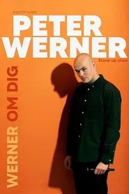 Peter Werner: WERNER OM DIG movie poster