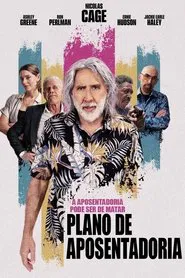Poster do filme Plano de Aposentadoria