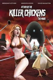 Attack of the Killer Chickens: The Movie movie poster
