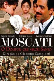 Poster do filme Moscati - O Doutor que Virou Santo