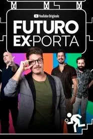 Poster da série Futuro Ex-Porta
