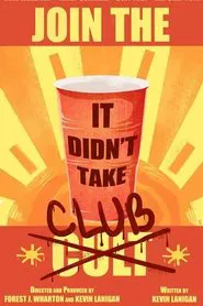 It Didn't Take movie poster
