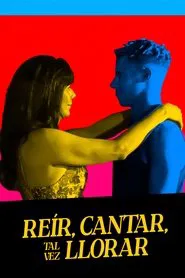 To Laugh, to Sing, Perchance to Cry movie poster