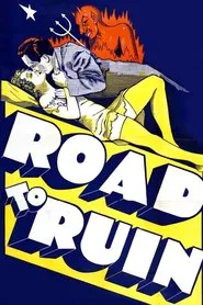 The Road to Ruin movie poster
