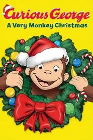 Curious George: A Very Monkey Christmas movie poster