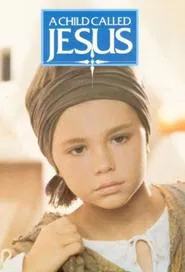 Poster do filme A Child Called Jesus
