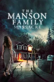 The Manson Family Massacre movie poster