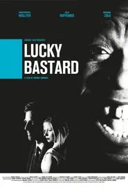 Lucky Bastard movie poster