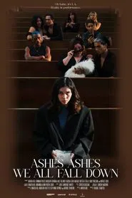 Poster do filme Ashes, Ashes, We All Fall Down