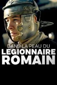 Dans la peau du légionnaire romain tv show poster