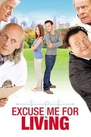 Excuse Me for Living movie poster