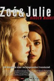 Zoe & Julie: Hidden Marks movie poster