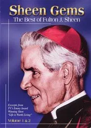 Sheen Gems: The Best of Fulton J. Sheen movie poster