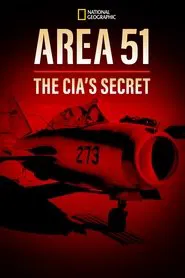 Area 51: The CIA's Secret movie poster