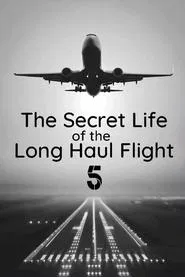 Poster do filme Secret Life of the Long Haul Flight