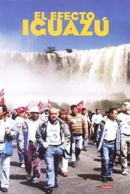 El efecto Iguazú movie poster