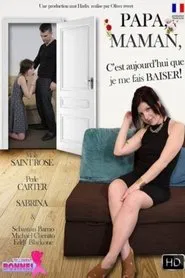 Papa, maman, cest aujourdhui que je me fais baiser movie poster