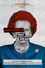 Poster do filme Thatcher's Not Dead