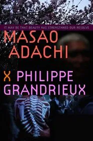 Poster do filme It May Be That Beauty Has Strengthened Our Resolve - Masao Adachi