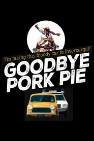 Goodbye Pork Pie movie poster